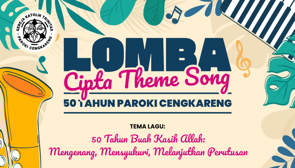 Lomba Cipta Theme Song 50 Tahun Paroki Cengkareng