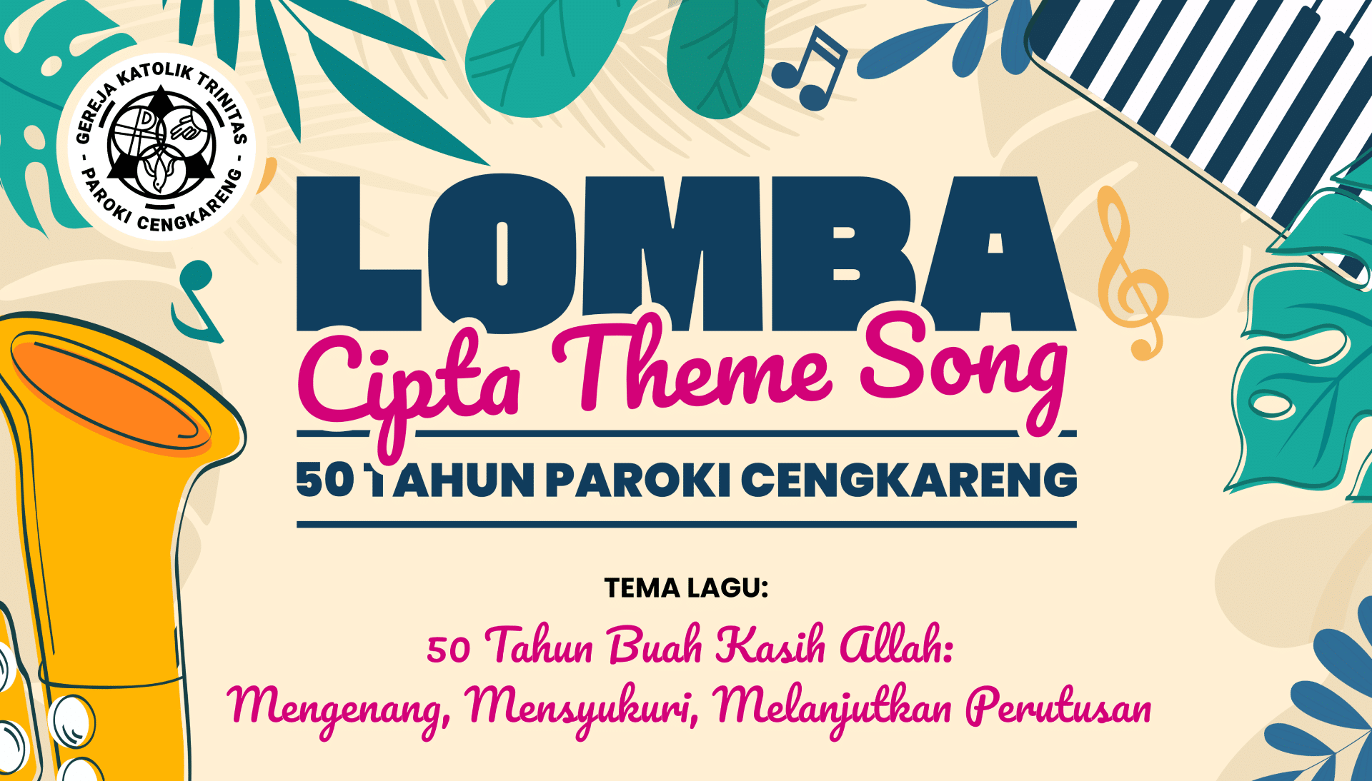 Lomba Cipta Theme Song 50 Tahun Paroki Cengkareng